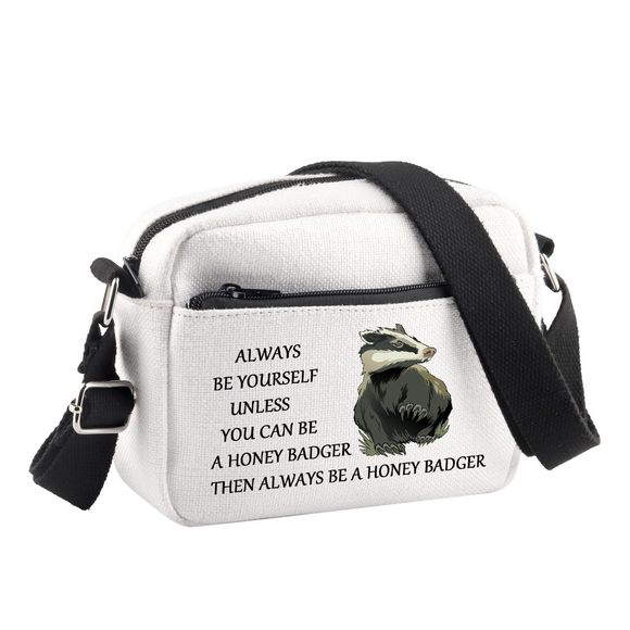 Honeys Badgers Gift Always Be Yourself Unless You Can Be A Honey Badger Then XD - Picture 1 of 7